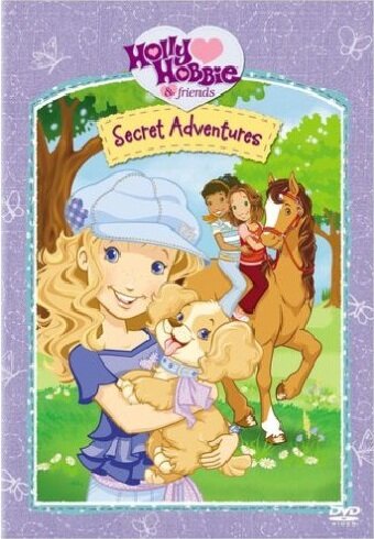 Смотреть Holly Hobbie and Friends: Secret Adventures (2007) онлайн в HD качестве 720p